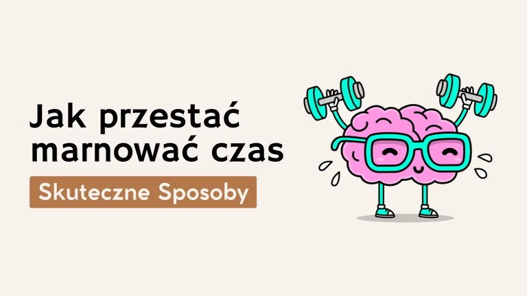 Jak lepiej wykorzystywać swój czas