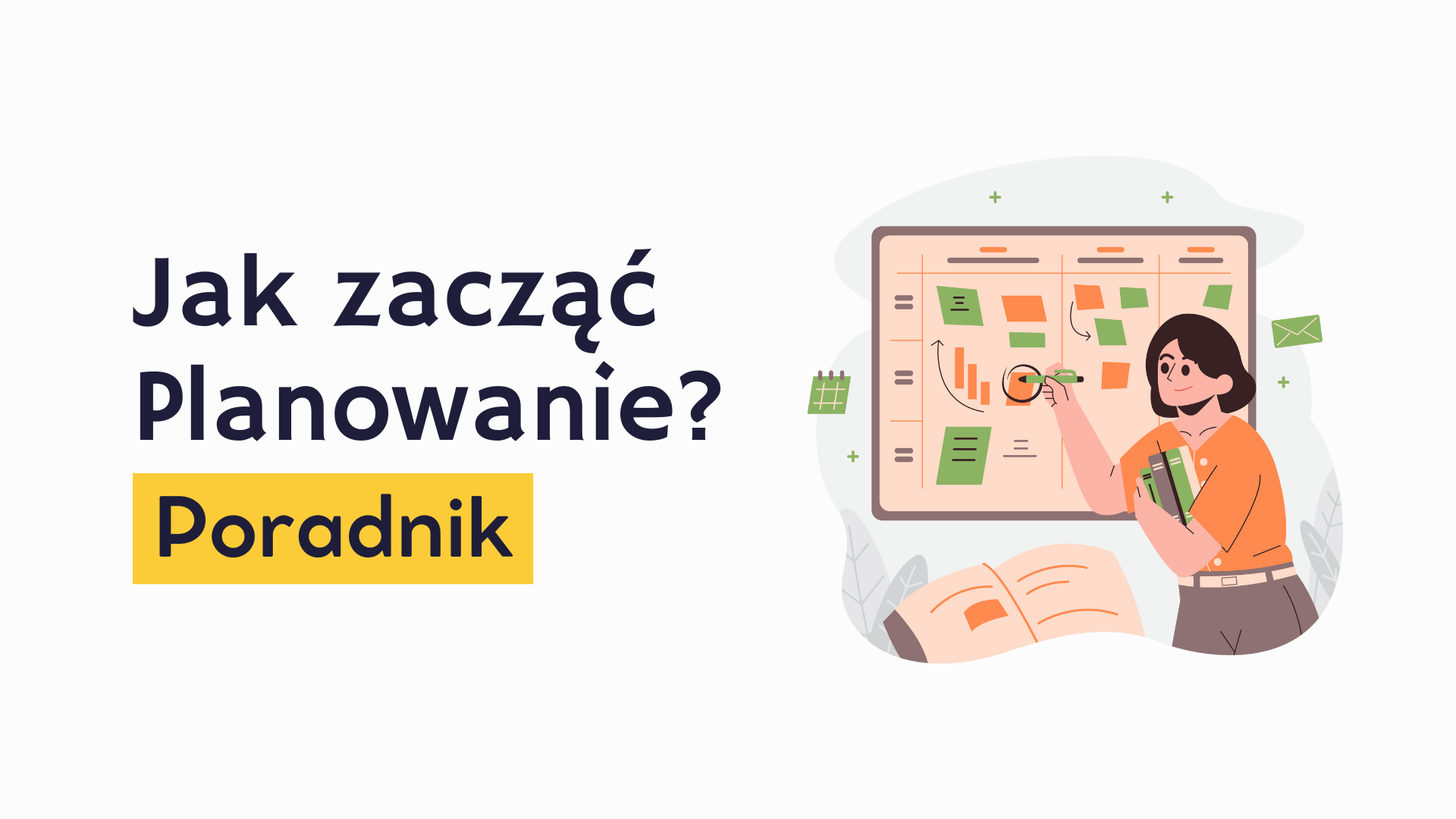 Jak zacząć planować