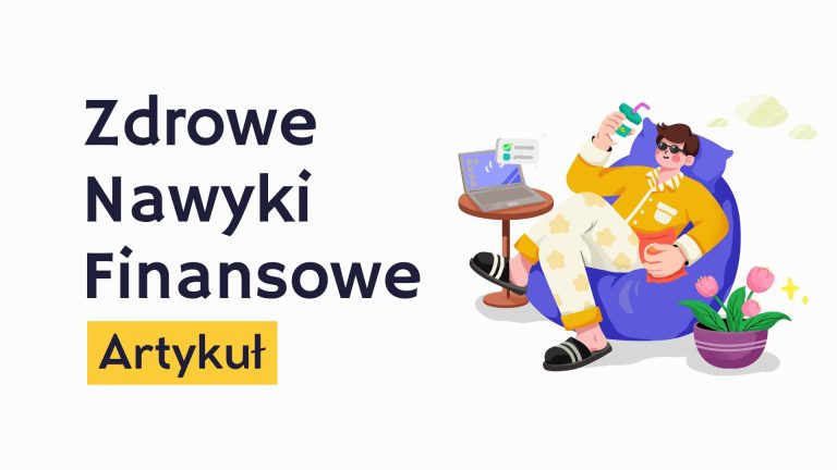 zdrowe nawyki finansowe