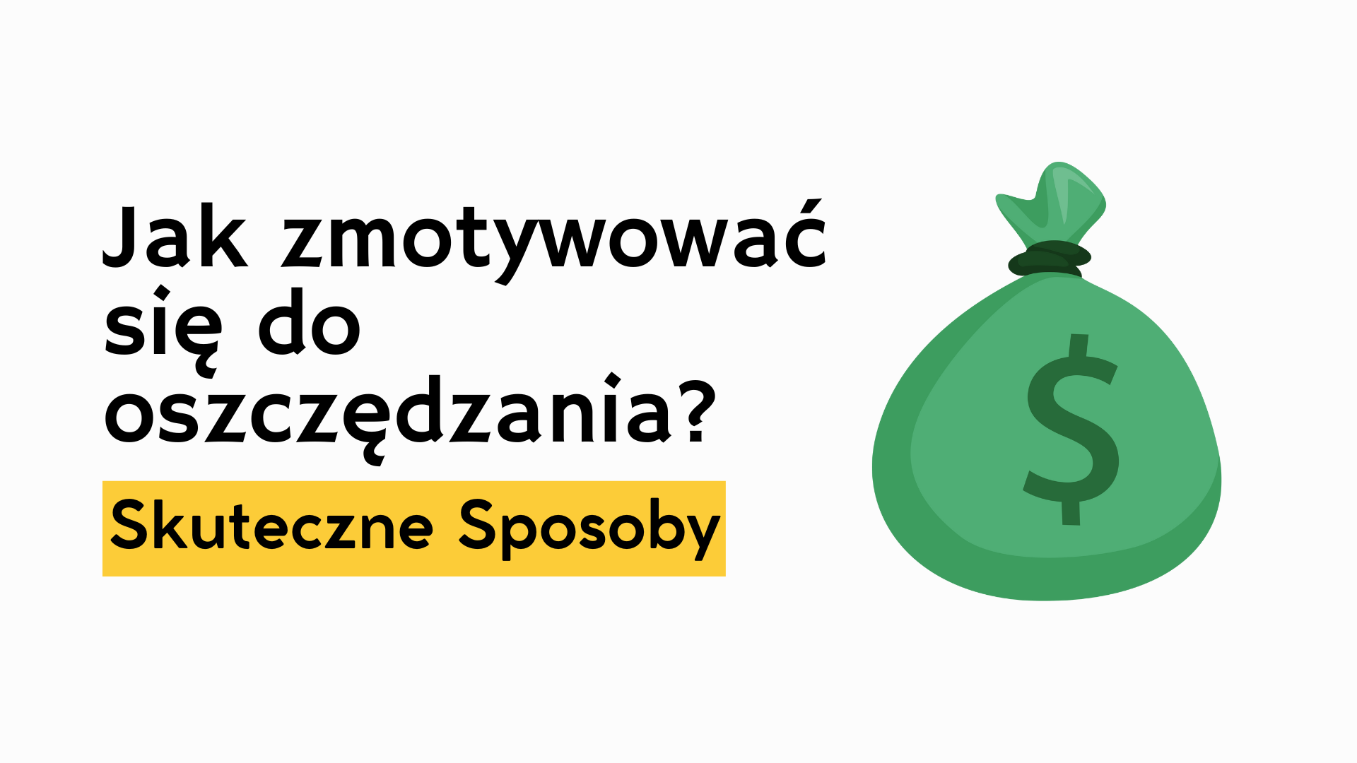 motywacja oszczędzanie